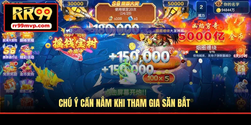 Chú ý cần nắm khi tham gia săn bắt