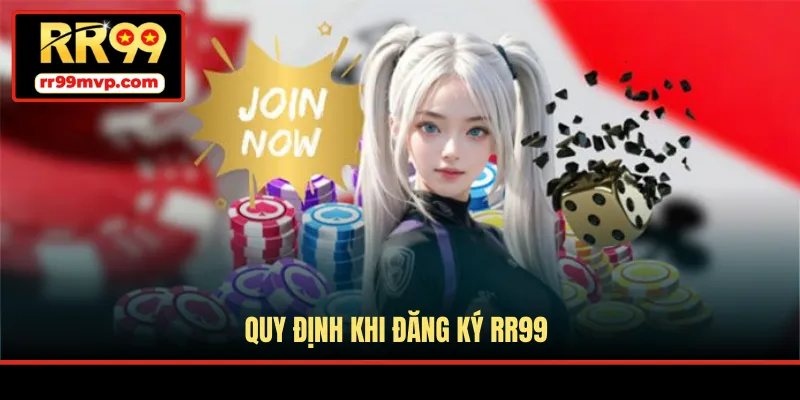 Quy định khi đăng ký RR99