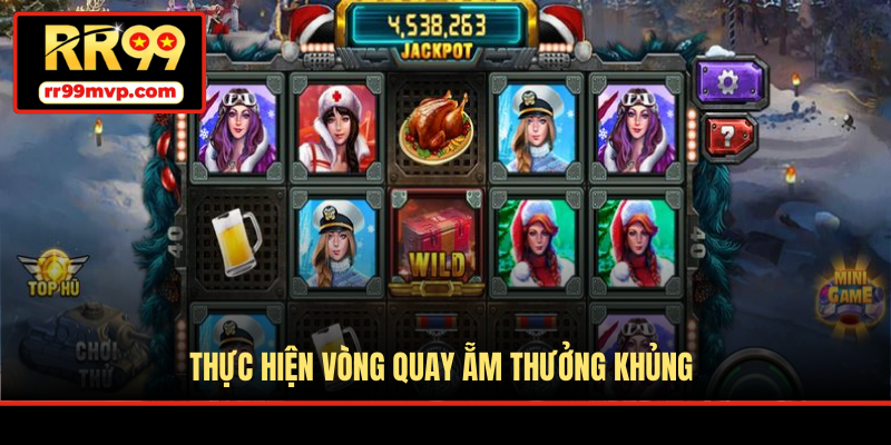 Thực hiện vòng quay ẵm thưởng khủng